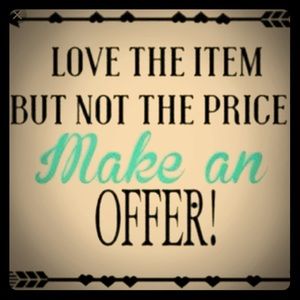 Reasonable offers appreciated